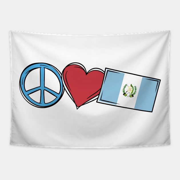 Peace Love Guatemala Guamanian Flag Tapestry by BramCrye