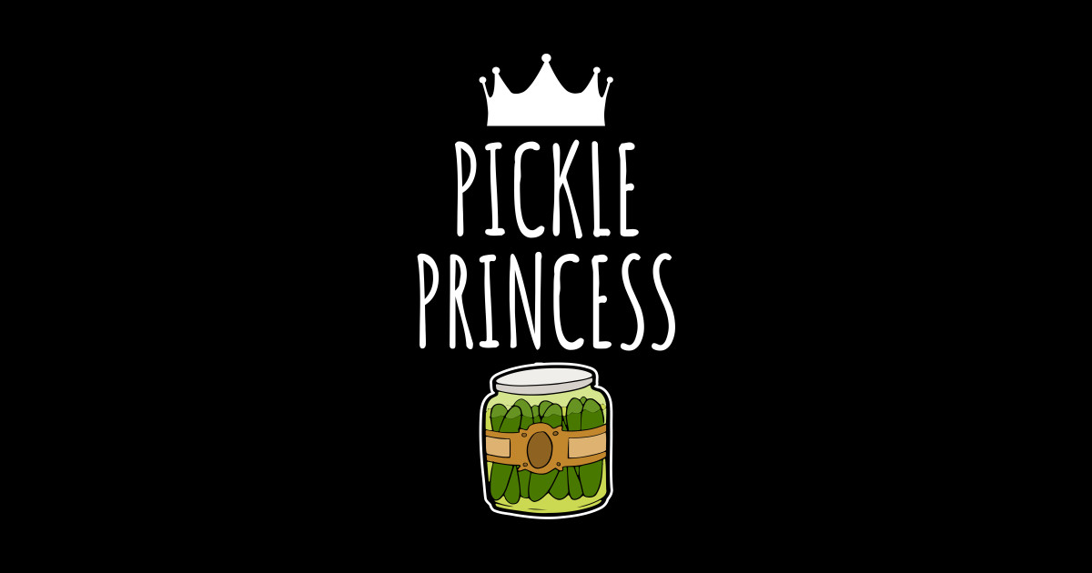 Pickle Princess Pickles Sticker TeePublic