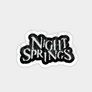 Night Springs Magnet