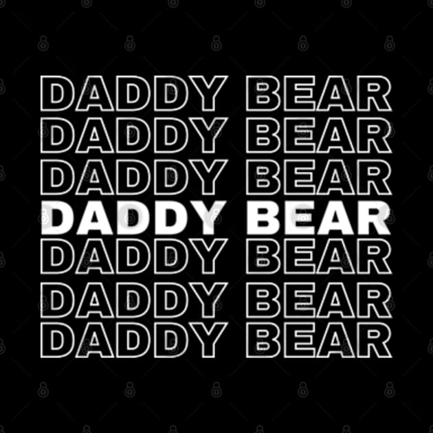 Daddy Bear by Cun-Tees!