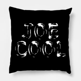 Joe Cool Pillow