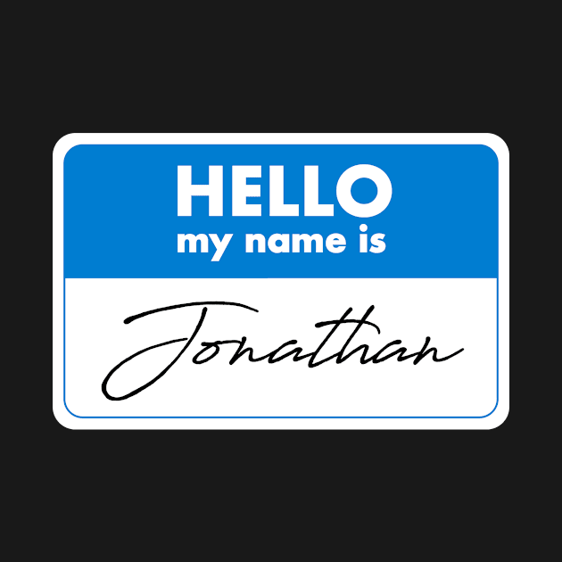 Hello My Name Is Jonathan Name Tag Gift by Super Fresh Art