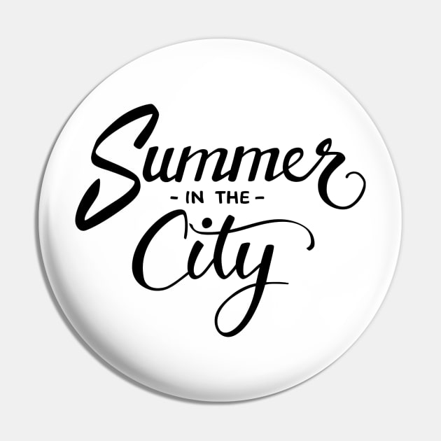 Summer in the City BLACK Pin by fadogar