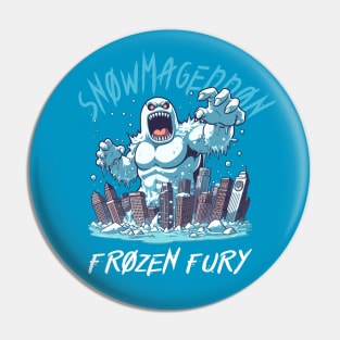 Snowmageddon Frozen Fury Pin