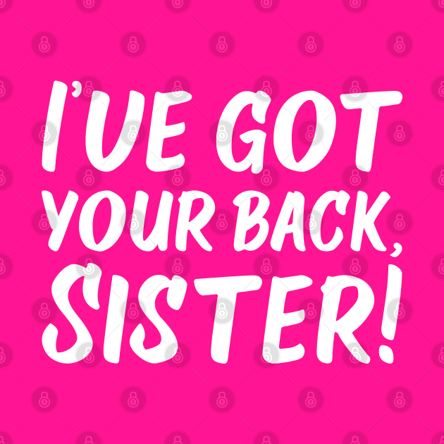 I've Got Your Back, Sister! | Siblings | Quotes | Hot Pink by Wintre2