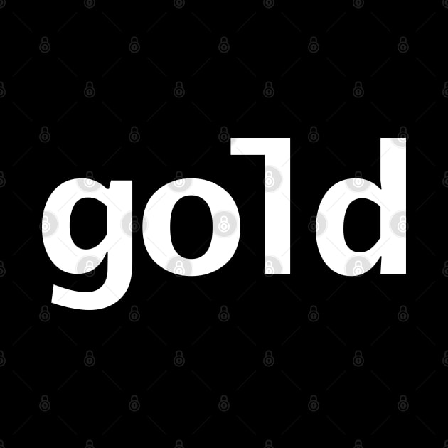Gold White Text Typography by ellenhenryart