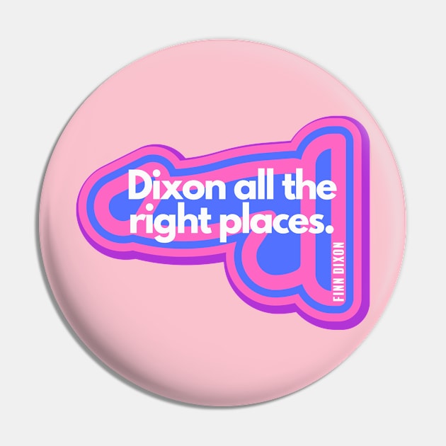 Dixon all the right places (Bisexual) Pin by Finn Dixon