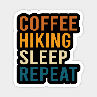 Coffee Hiking Sleep Repeat Outdoor Adventure Magnet