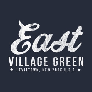 EAST VILLAGE GREEN LEVITTOWN LONG ISLAND NEW YORK T-Shirt