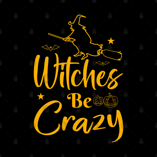 Witches be crazy - Happy halloween lettering Vector, holiday calligraphy by Origami Fashion