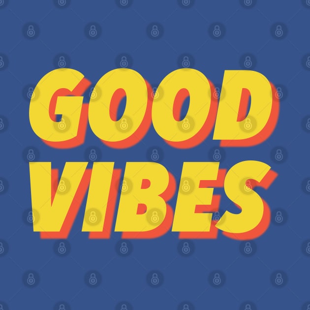 Good Vibes by sanjayaepy