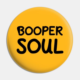 Booper Soul Pin