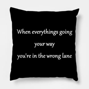 Funny 'In the Wrong Lane' Joke Pillow