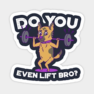 German Shepherd- Do you even lift bro? Magnet