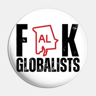 F**k globalists Pin