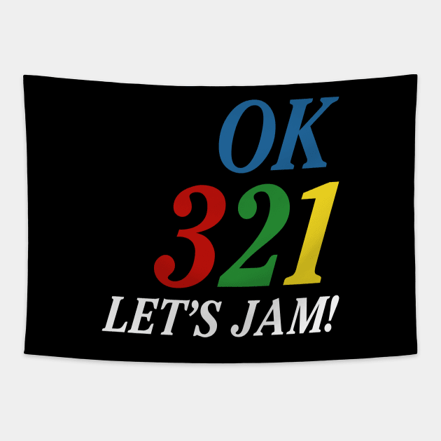 Ok 321 Let's Jam! Tapestry by Indie Pop