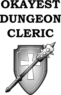 Dungeon Okayest CLERIC 5E Meme RPG Class Magnet