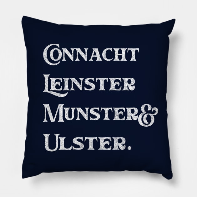 Irish Provinces List / Original Faded-Retro Style Design Pillow by feck!