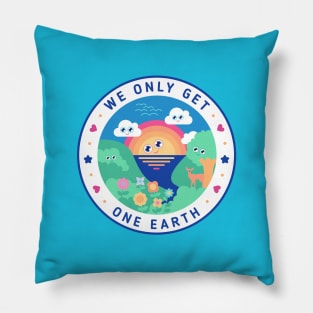 we only get one earth - nature lover design - d Pillow