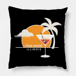 I have mental Illinois Pillow