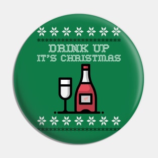 Drink Up It's Christmas | Empathy Pin