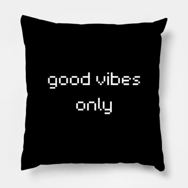 "good vibes only" Pillow by retroprints