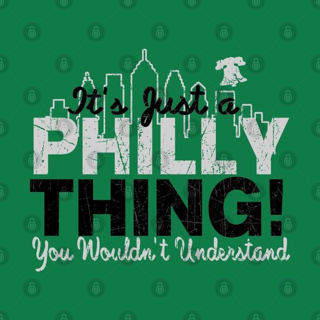 It's a Philly Thing Liberty Bell Philadelphia Skyline You Would't Understand by TeeCreations