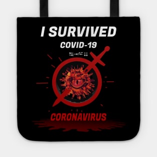 I SURVIVED COVID 19 | defeated coronavirus | Design coronavirus | stop CORONA Tote