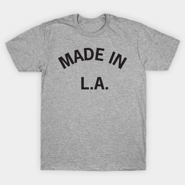 Made in LA Tee - LA Original