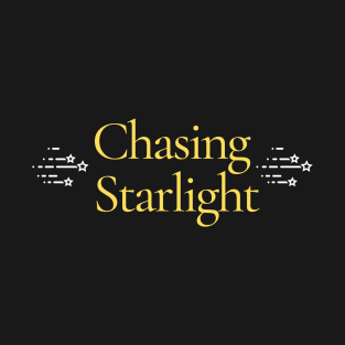 Chasing Starlight T-Shirt