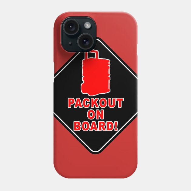 Packout on Board Black- Baby on Board Parody Phone Case by Creative Designs Canada