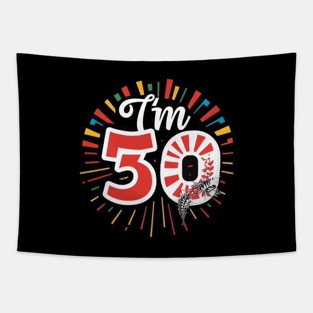 Im 50 T-shirt Design. Tapestry by Naurin's Design