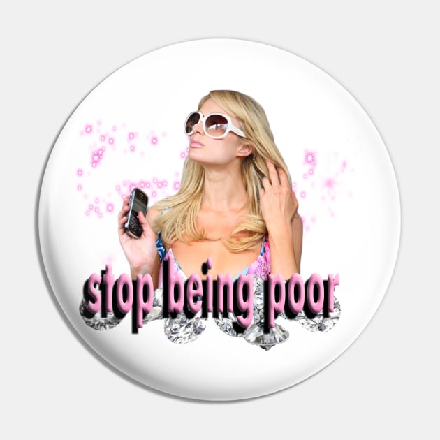 Stop Being Poor! Pin by futuremilf420