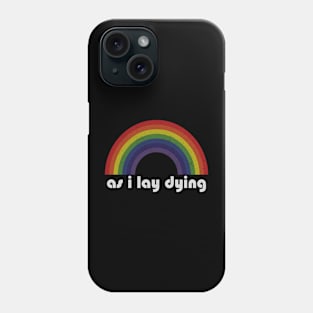 As I Lay Dying | Rainbow Vintage Phone Case