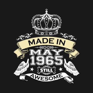 Made in May 1965 Still Awesome T-Shirt