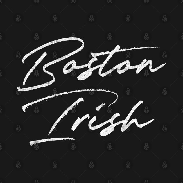 Boston Irish / Irish Pride Design by feck!