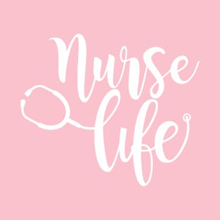 Nurse Life T-Shirt