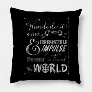 Wanderlust travel the World Chalkboard Typography Art Pillow