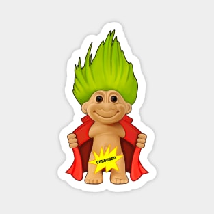 Censored Troll with colourful hair Magnet