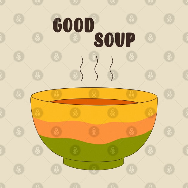 Good Soup by Hija Design