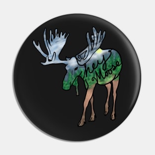 hey moose Pin