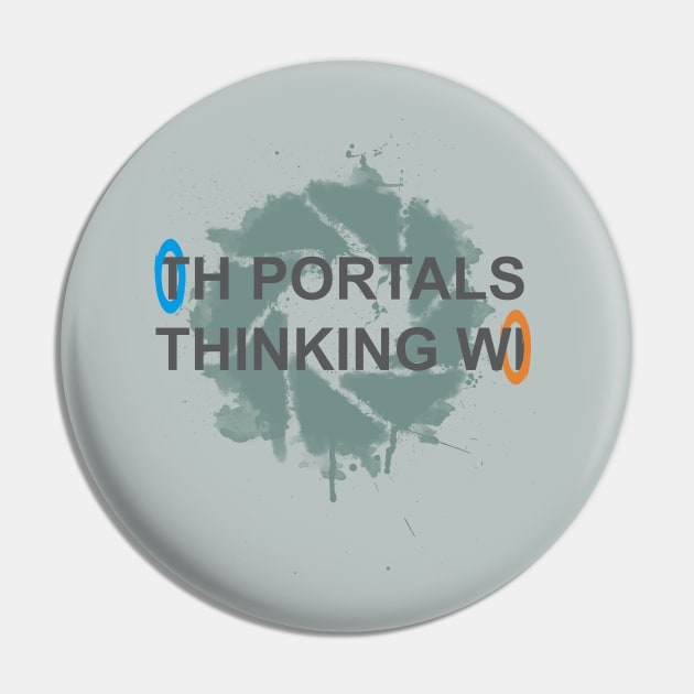 Thinking With Portals Pin by njonestees