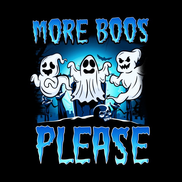 Funny More Boos Please Halloween Ghosts Booze Pun by theperfectpresents