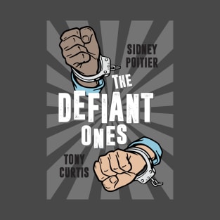 The Defiant Ones - Alternative Movie Poster T-Shirt