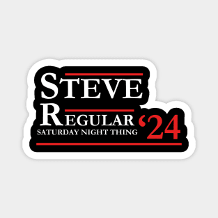 Road House: Steve and His Regular Saturday Night 2024 Magnet