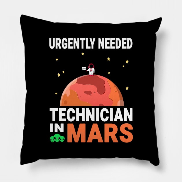 Technician Mars Lover Red Planet Design Quote Pillow by jeric020290