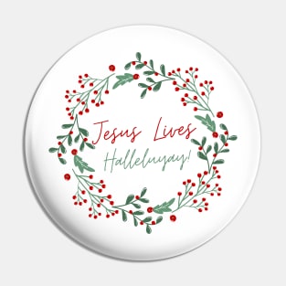 Jesus Lives Halleluyay! Pin