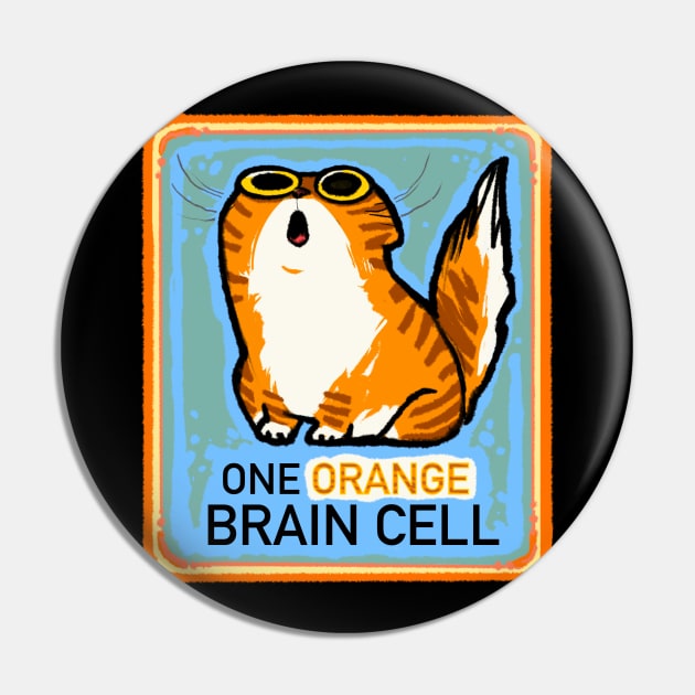 One Orange Brain Cell Pin by AjaMajor 