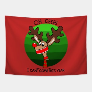 Oh deer I can't come this year Tapestry