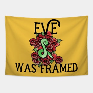 Eve was framed Tapestry